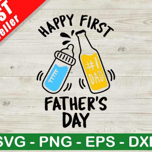 Happy First Father's Day SVG, 1st Father's Day SVG, Daddy SVG