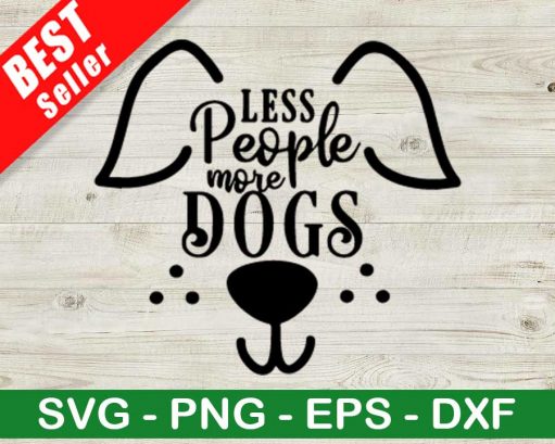 Less People More Dogs Svg