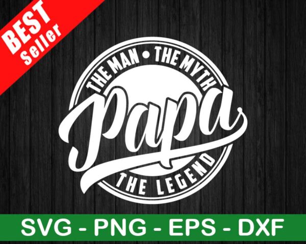 Papa The Legend SVG