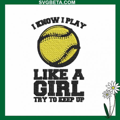 Baseball Play Like A Girl Embroidery Design