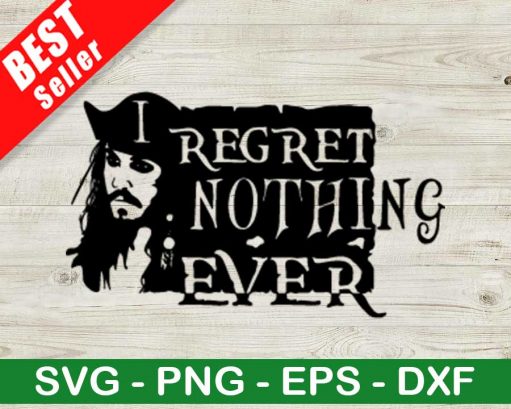 Regret Nothing Ever SVG