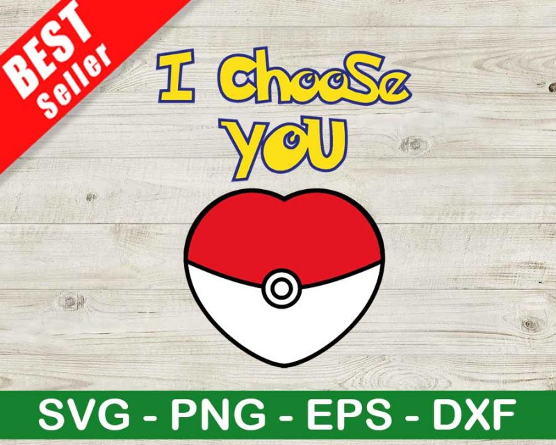 I Choose You Pokemon SVG, Pokemon Ball SVG, Pokemon Heart SVG