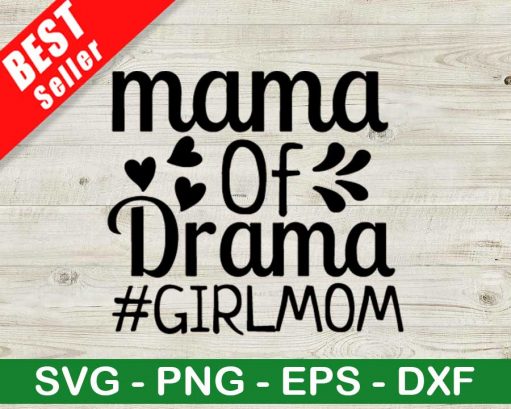 Mama Of Drama Svg
