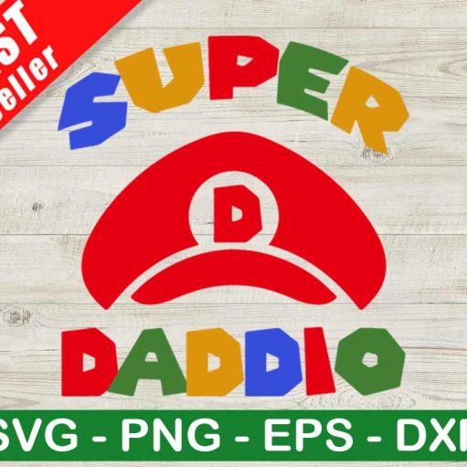 Super Daddio SVG, Super Mario SVG, Father's Day SVG