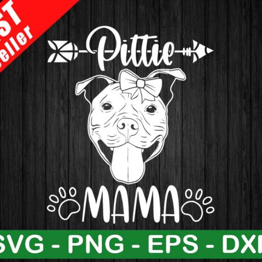 Pittie Mama SVG, Pibull Mom SVG, Dog Mom SVG, Mother's Day SVG