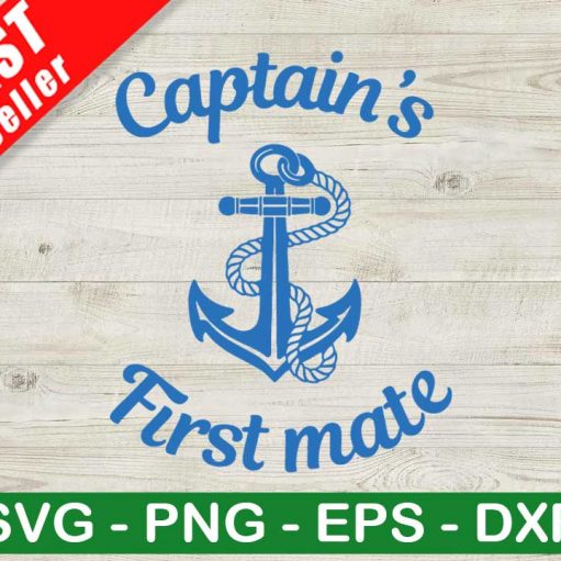 Captain's First Mate SVG, Sailor SVG, Anchor SVG