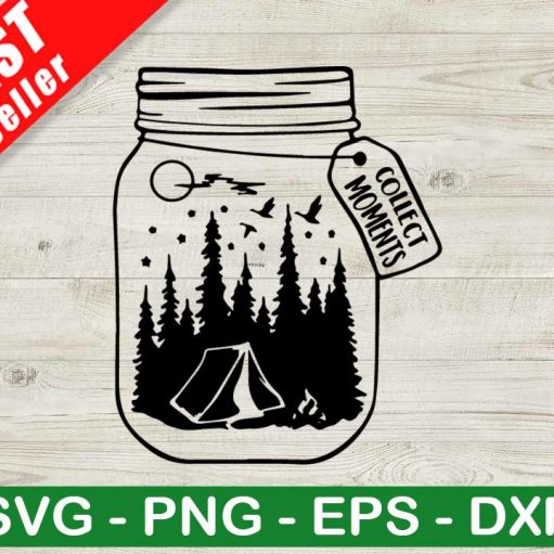 Camping Collect Moment SVG, Camping SVG, Camp Life SVG