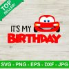 It's My Birthday Lightning Mcqueen SVG