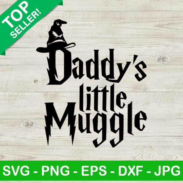 Daddy's Little Muggle SVG