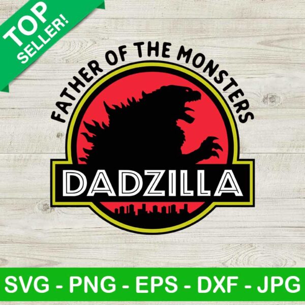 Father Of The Monsters Dadzilla SVG