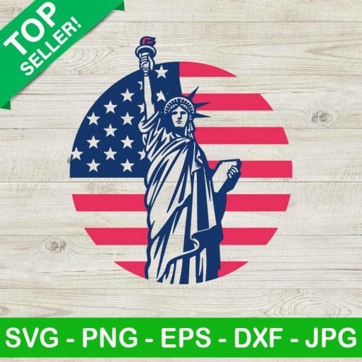 Liberty American Flag SVG, Statue Of Liberty SVG, 4th Of July SVG