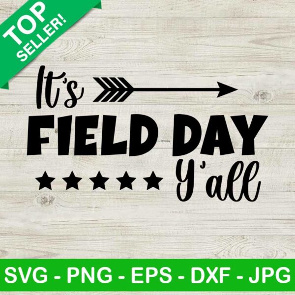 It's field day y'all SVG