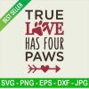 True Love Has Four Paws Embroidery design