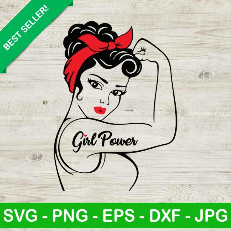 Girl Power SVG, Strong Girl SVG, Strong Woman SVG