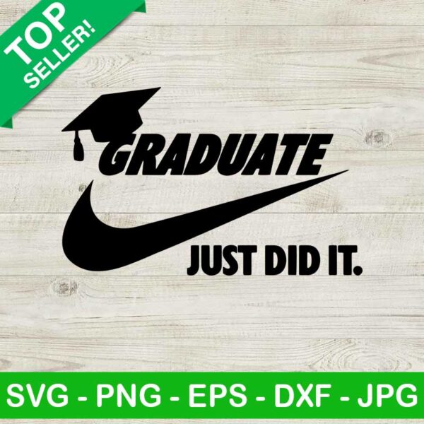 Graduate just did it SVG