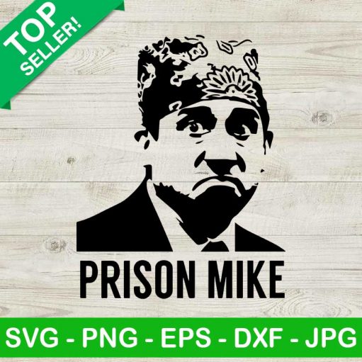 Prison Mike SVG, The office character SVG, The office funny SVG