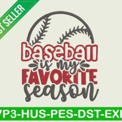 Baseball is my favorite season embroidery design