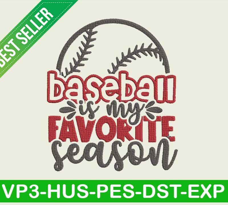 Baseball is my favorite season embroidery design