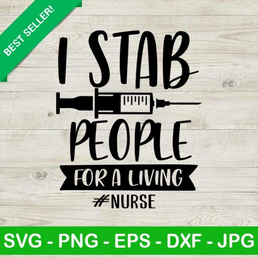 I Stab People For A Living Svg