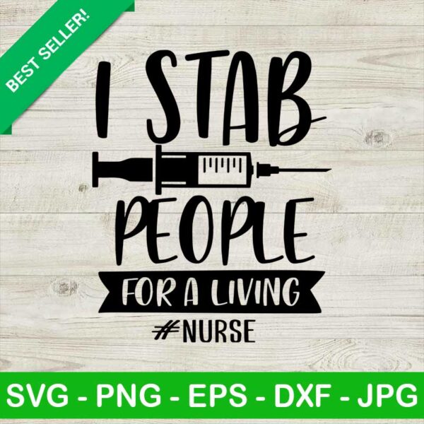 I Stab People For A Living SVG