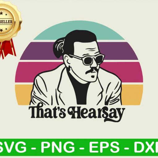 That's Hearsay SVG, A Mega Pint SVG, Johnny Depp SVG