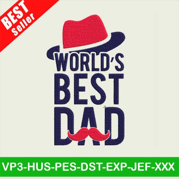 World's Best Dad embroidery designs