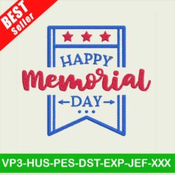 Happy Memorial Day embroidery designs
