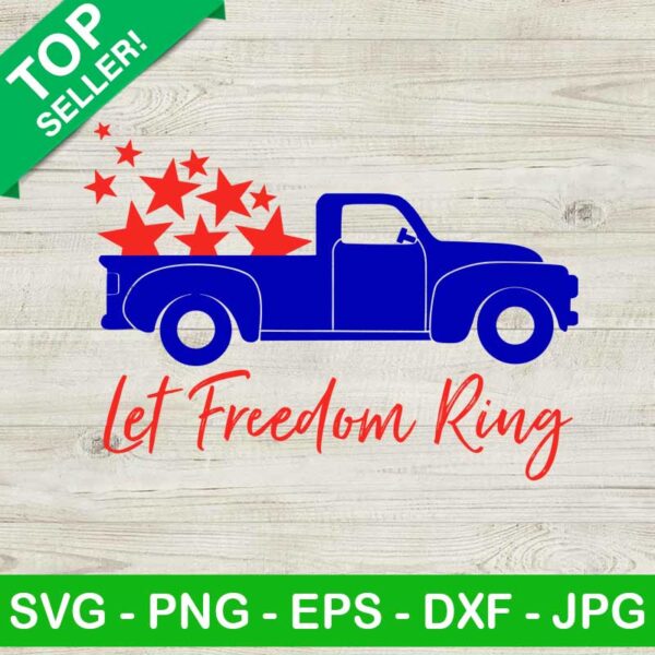 Let Freedom Ring SVG