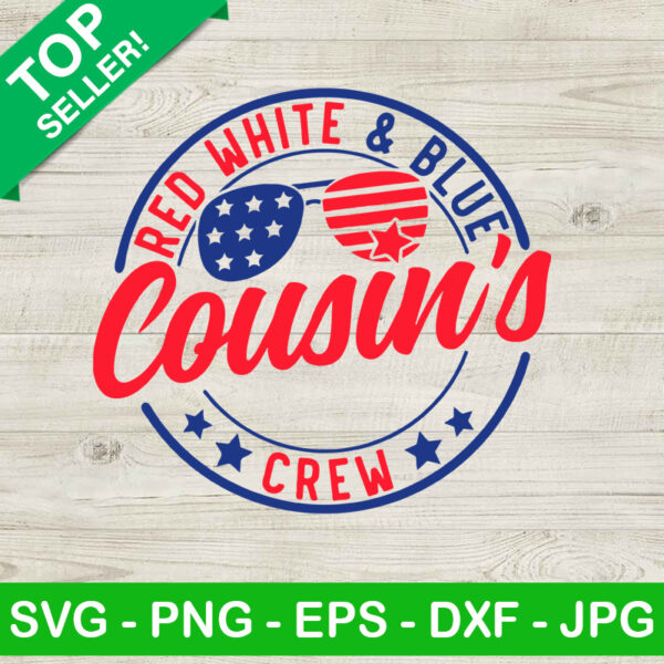 Red White And Blue Cousin's Crew SVG