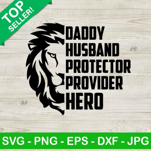 Daddy Husband Protector Provider Hero SVG