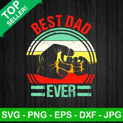 Best Dad Ever Fist Bump SVG