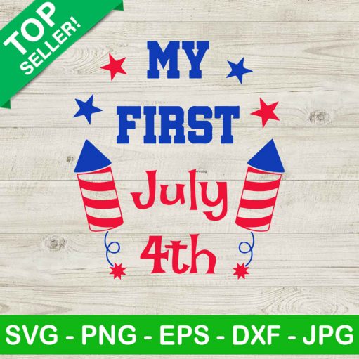 My First 4Th Of July Svg