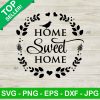 Home Sweet Home Svg