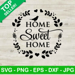 Home Sweet Home SVG