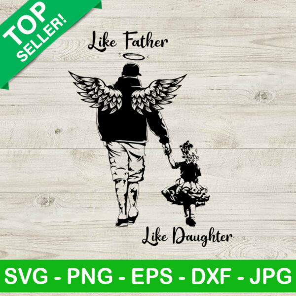 Like Father Like Daughter SVG