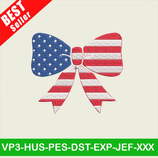 4th Of July Bows Embroidery designs, American Flag Bows Embroidery Files, Patriotic Embroidery machine