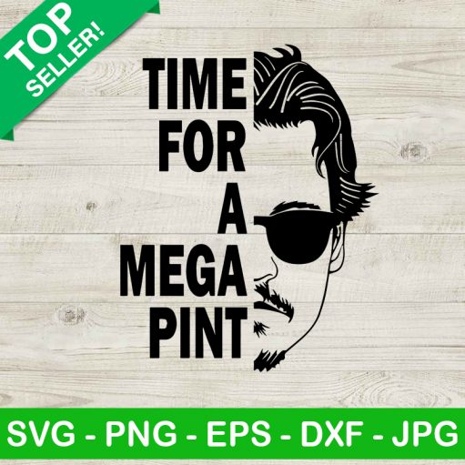 Time For Mega Pint Svg, A Mega pint SVG, Johnny Depp Mega pint SVG