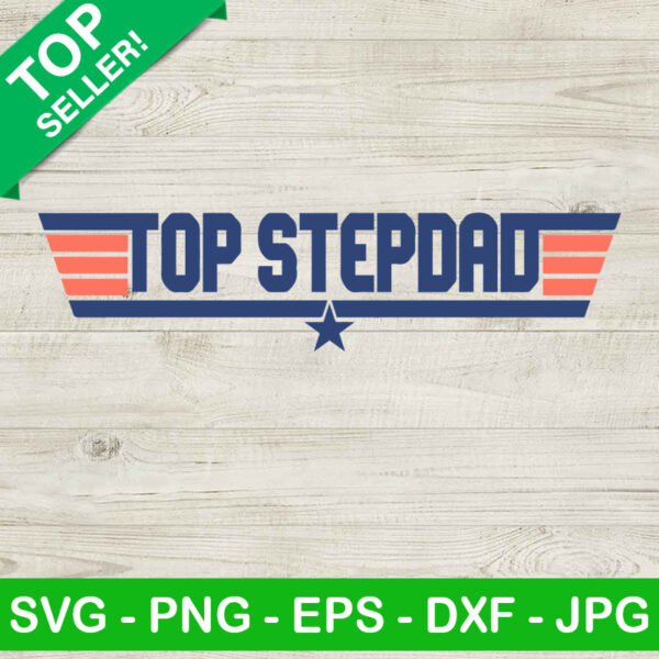 Top Stepdad SVG