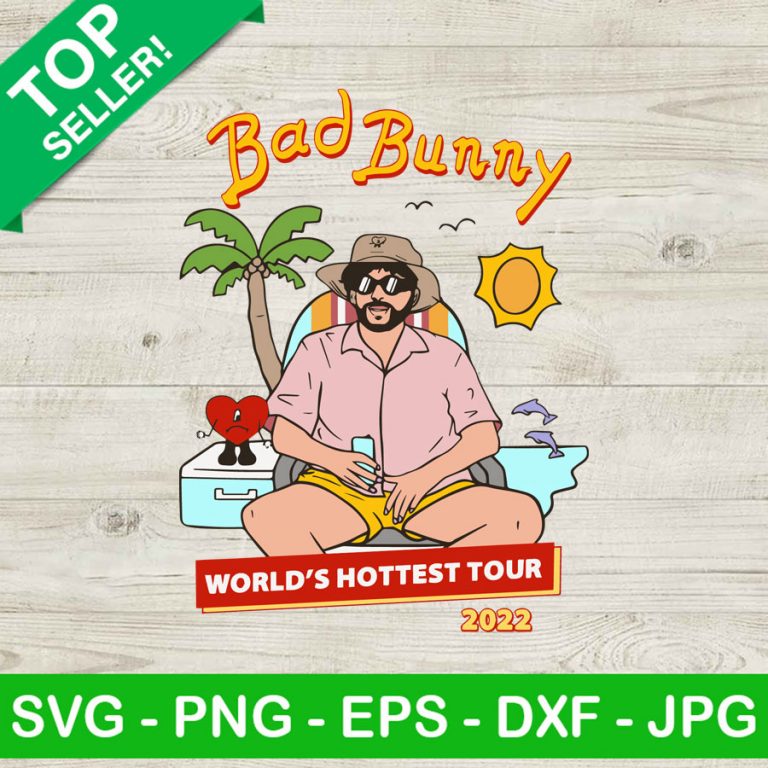 Bad Bunny 2022 Tour Svg, Bad Bunny Svg, Bad Bunny 2022 Svg