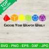 Creat At Your Weapon Wisely SVG