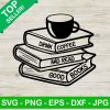 Drink Coffee And Read Good Books SVG