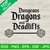 Dungeons Draggons And Deadlifts SVG