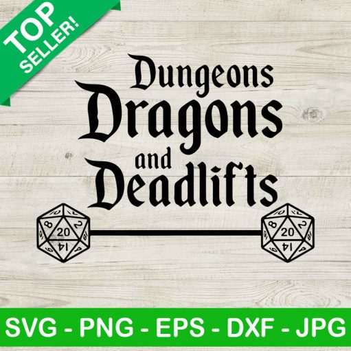 Dungeons Draggons And Deadlifts Svg