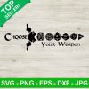 Dungeons And Dragons Choose Your Weapon SVG