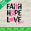 Faith Hope Love Cure Svg