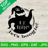 R U Ready Lets Boogie SVG
