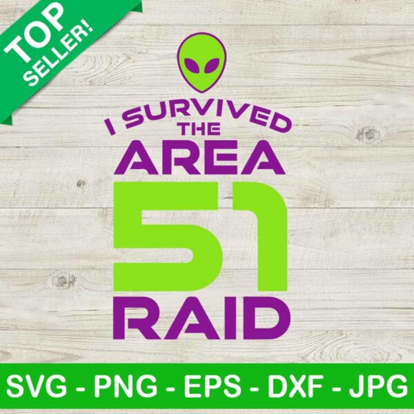 I Survived The Area 51 Raid SVG