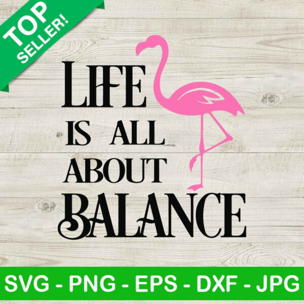 Life Is All About Balance SVG