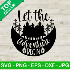 Let The Adventure Begin SVG