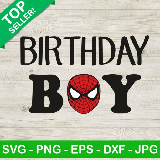 Birthday Boy SVG, Spiderman SVG, Marvel SVG, Avengers SVG